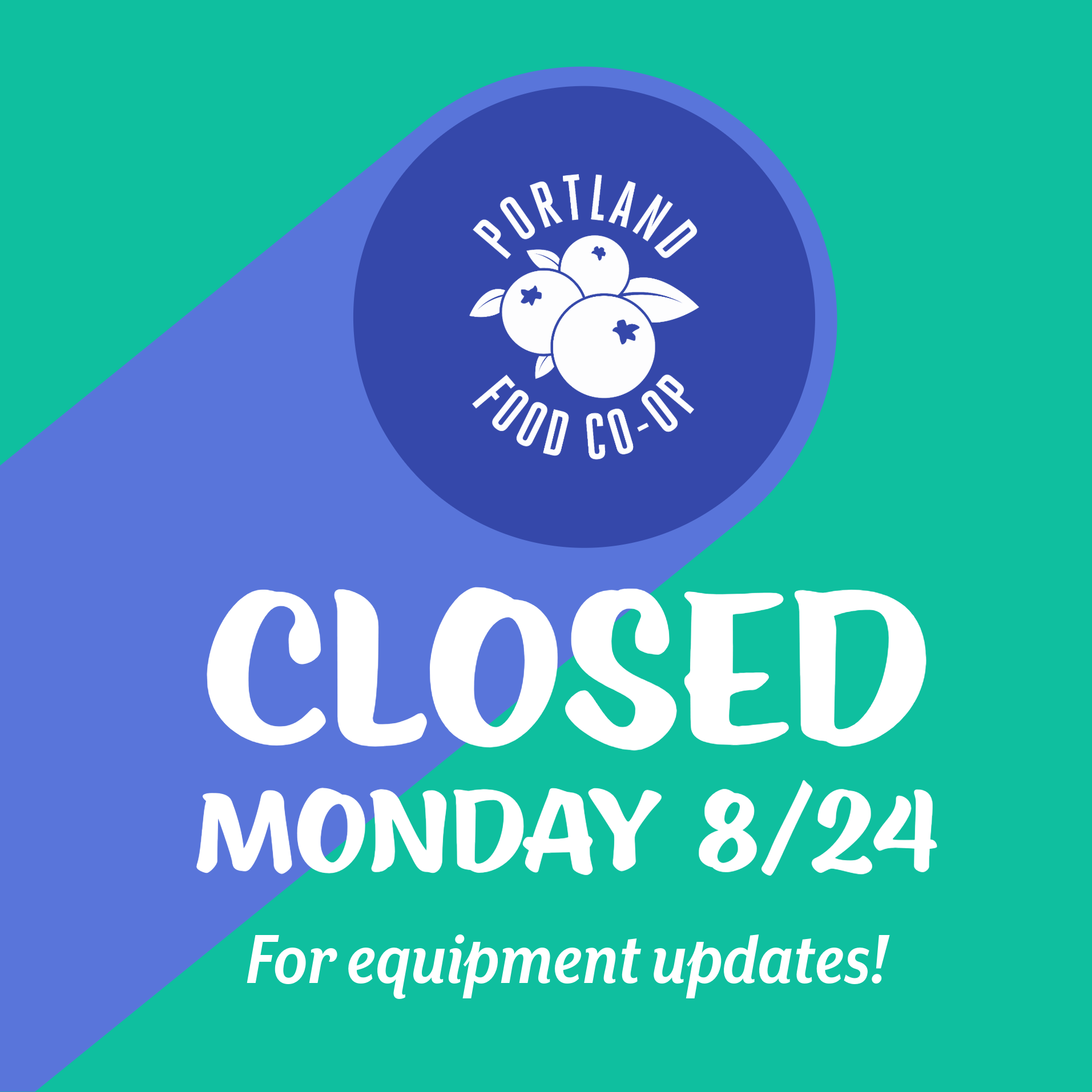 STORE CLOSED: Monday 8/24