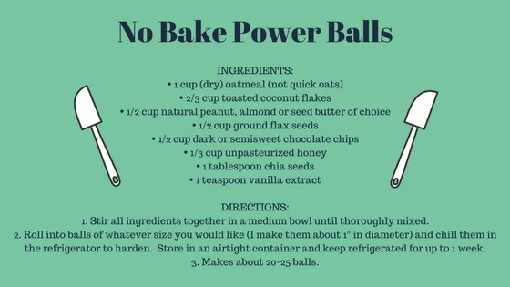 NO BAKE ENERGY POWER BALLSTOTAL TIME_ 10 MINS PREP TIME_ 10 MINS COOK TIME_ 0 MINSINGREDIENTS_• 1 cup (dry) oatmeal (not quick oats)• 2%2F3 cup toasted coconut flakes• 1%2F2 cup peanut butter or almond butter• 1%2F2 cup.jpg