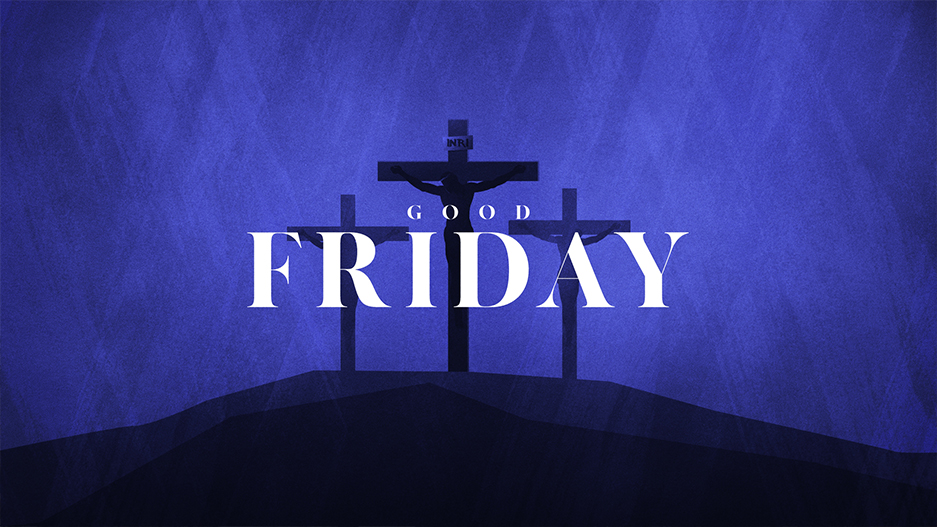 Good-Friday_LowRes-WebSlide.jpg
