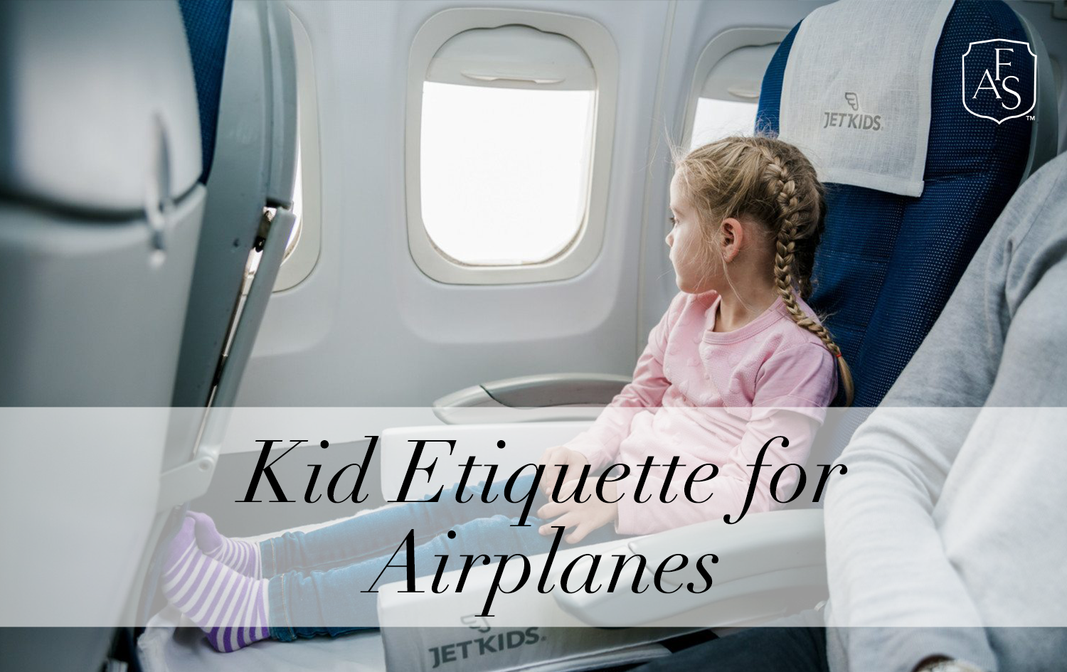 Airplane Etiquette for Kids and Families