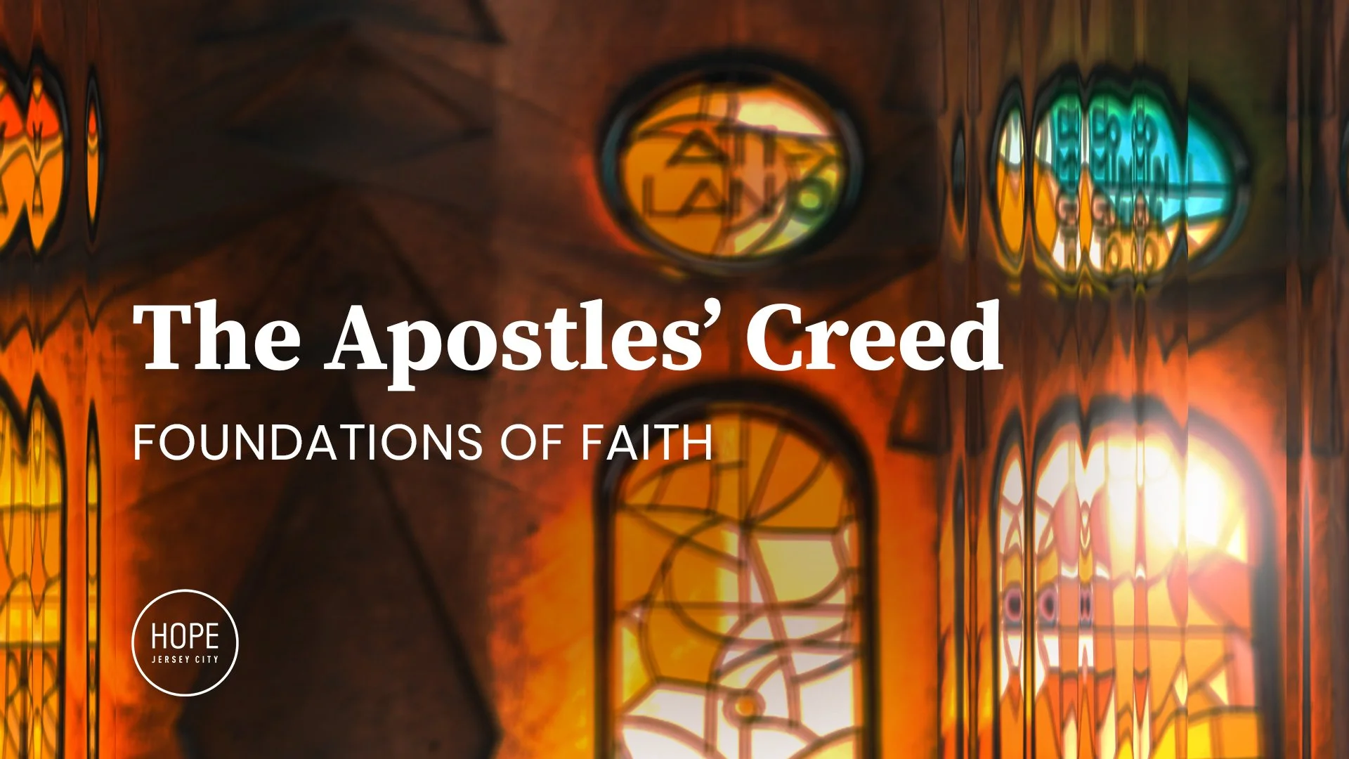 The Apostles' Creed: Foundations of Faith