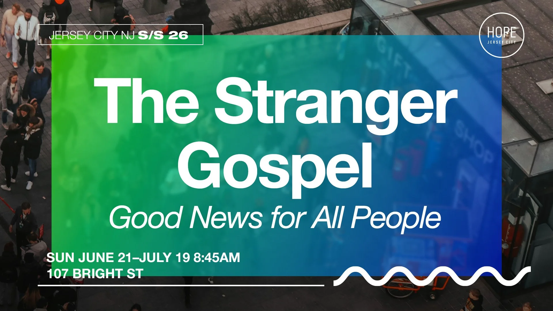 THE STRANGER GOSPEL: GOOD NEWS FOR ALL PEOPLE