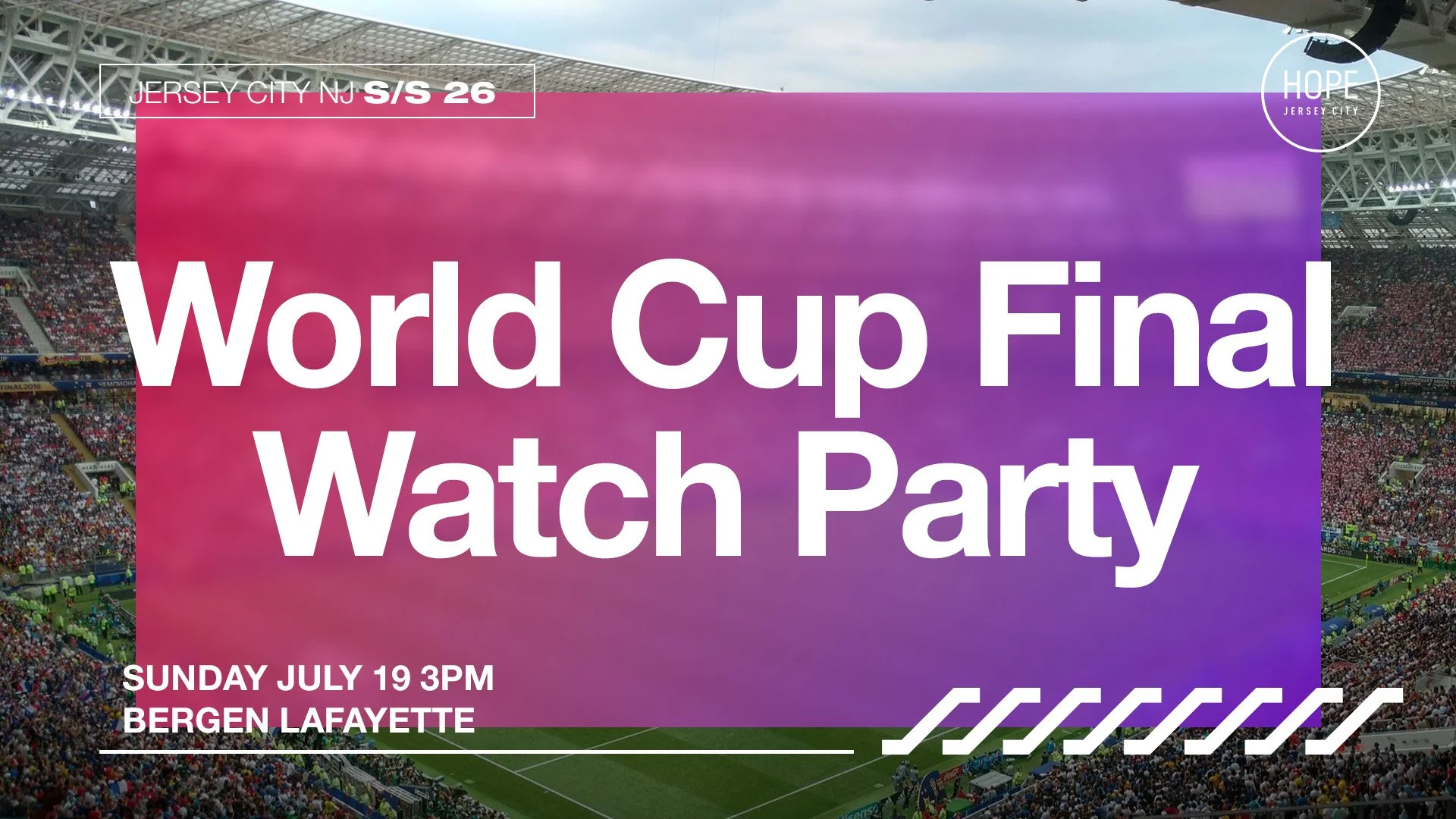 WORLD CUP FINAL WATCH PARTY