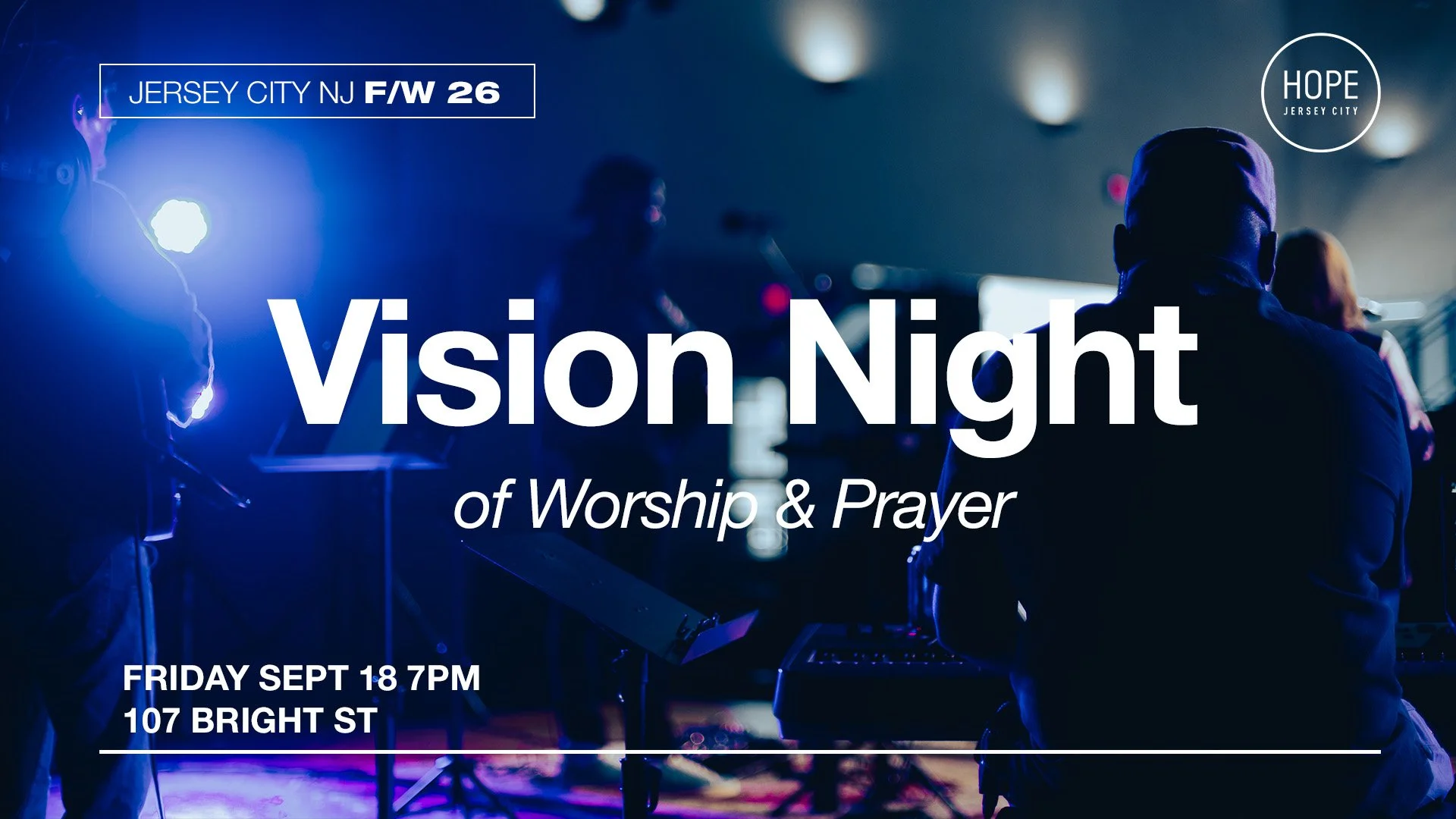 VISION NIGHT OF WORSHIP &amp; PRAYER
