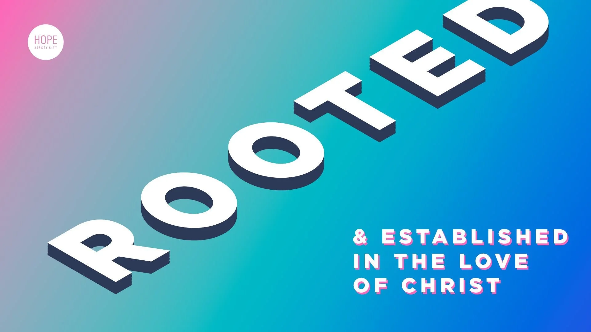 Rooted &amp; Established In the Love of Christ