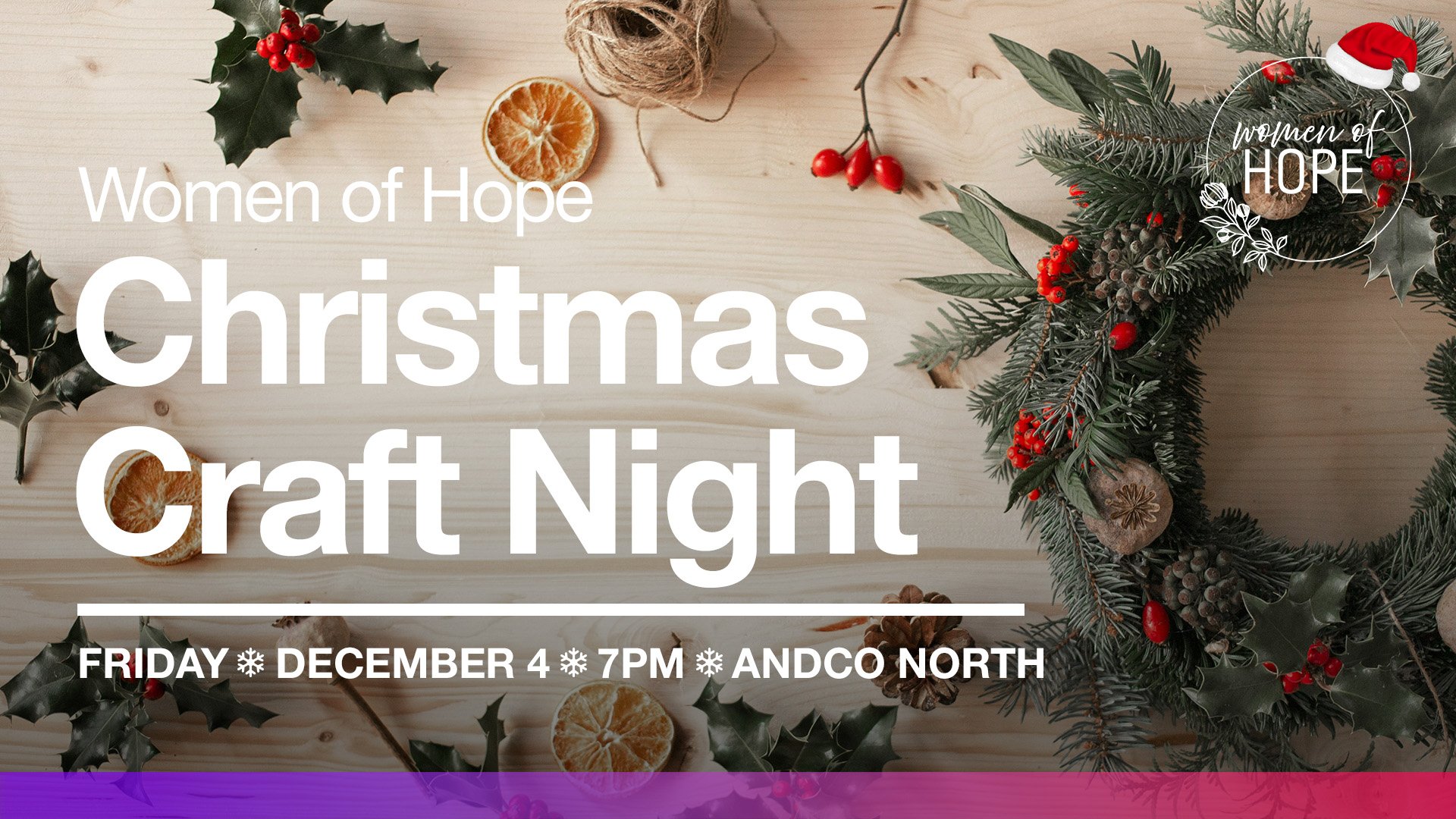 WOMEN OF HOPE CHRISTMAS CRAFT NIGHT
