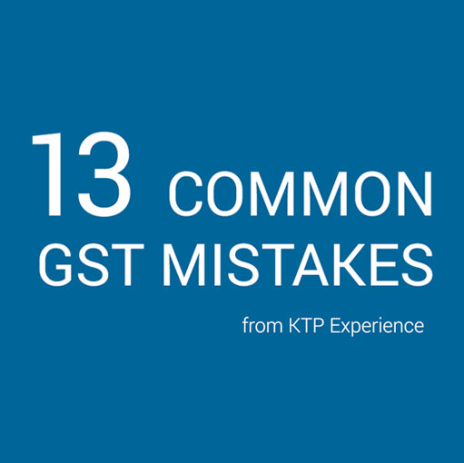 13 common GST mistakes from KTP experience