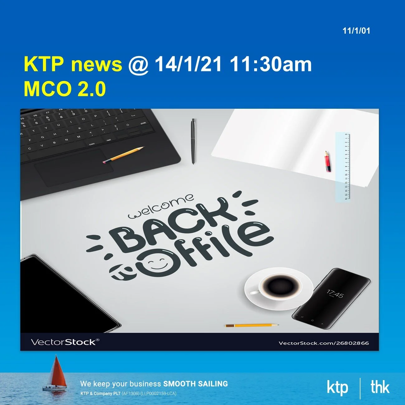 [MCO 2.0] KTP latest news 14/1/21 - We open shop with limited resource and full compliance on SOP