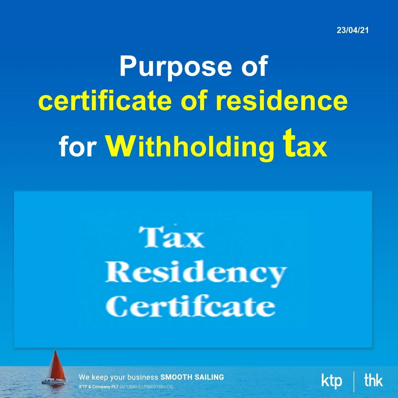 Purpose and usage of certificate of residence under withholding tax in Malaysia