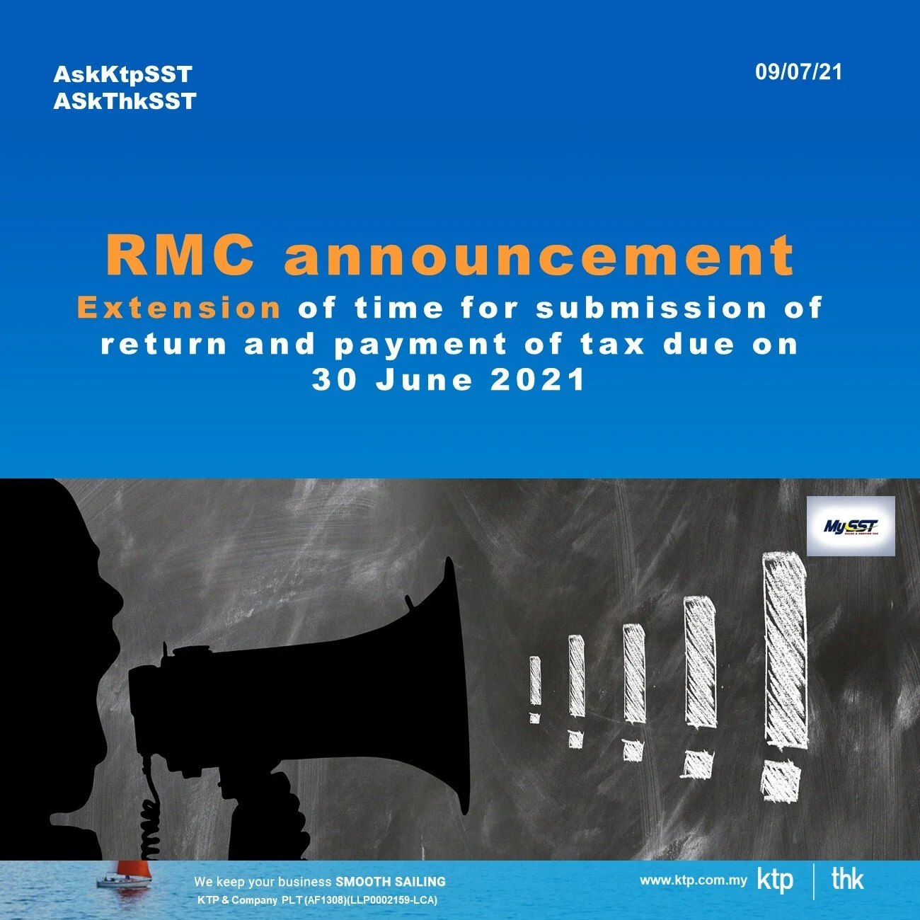 Extension of time for submission of SST return and payment of tax due on  30 June 2021