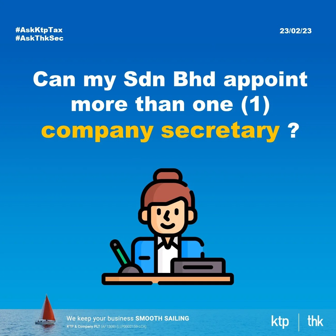 Can my Sdn Bhd appoint more than one (1) company secretary ?
