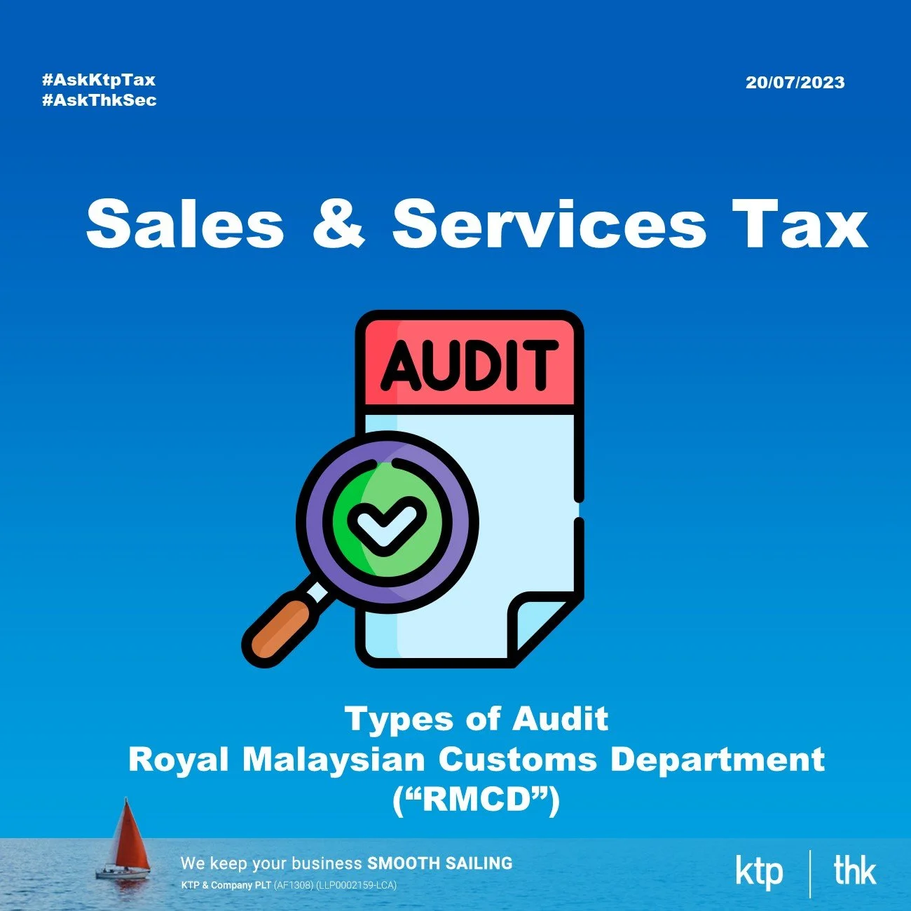 Sales and Service Tax (“SST”) Audit