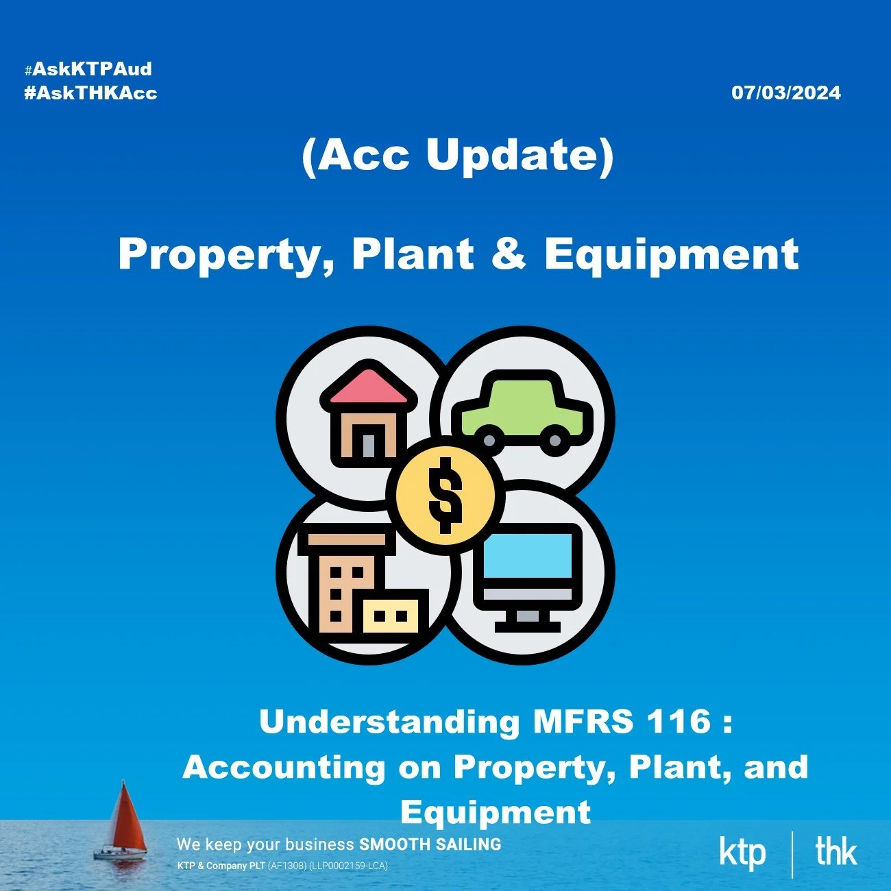(Acc Update) Understanding MFRS 116 : Accounting on Property, Plant, and Equipment