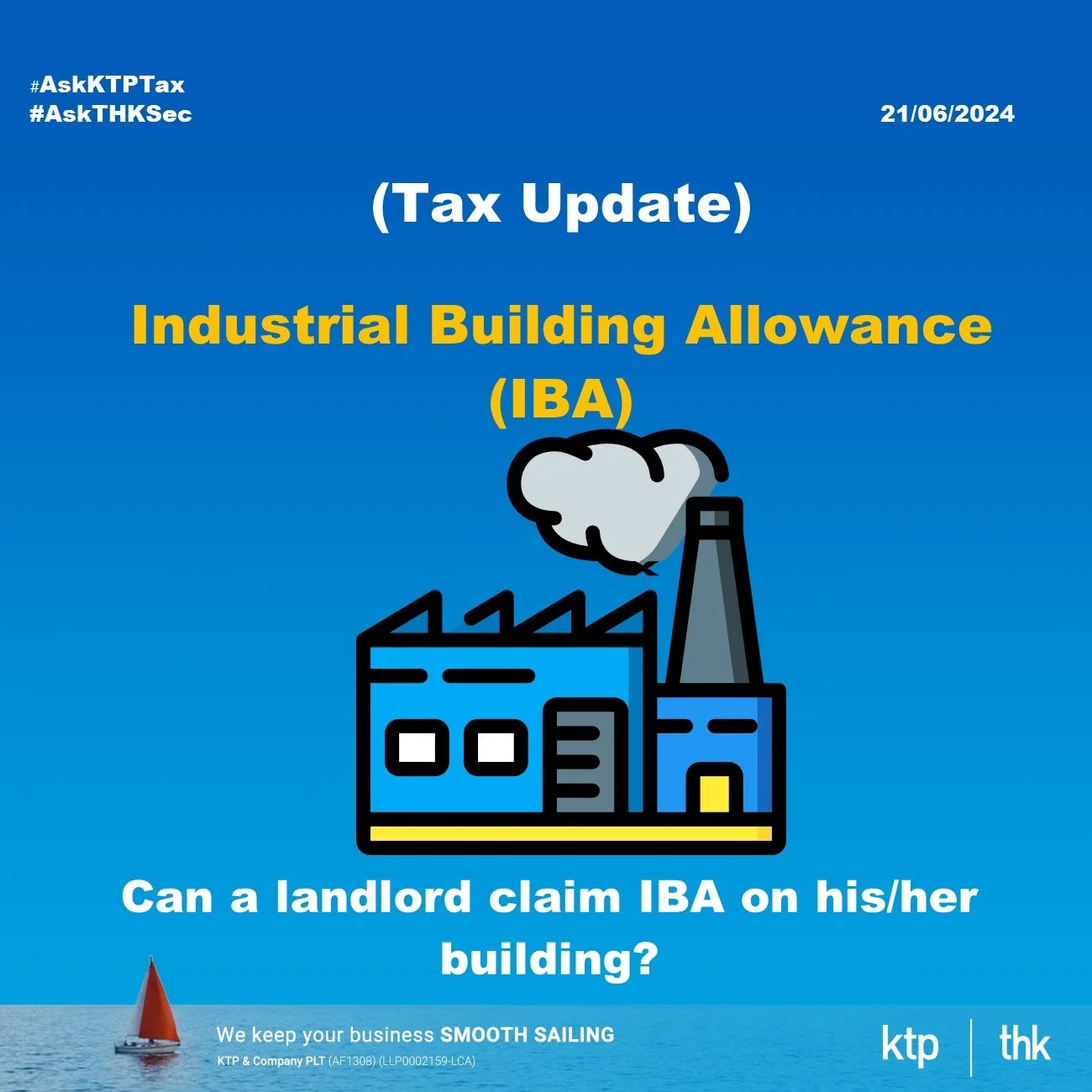 (Tax Update) Can a landlord claim Industrial Building Allowance on his/her building?