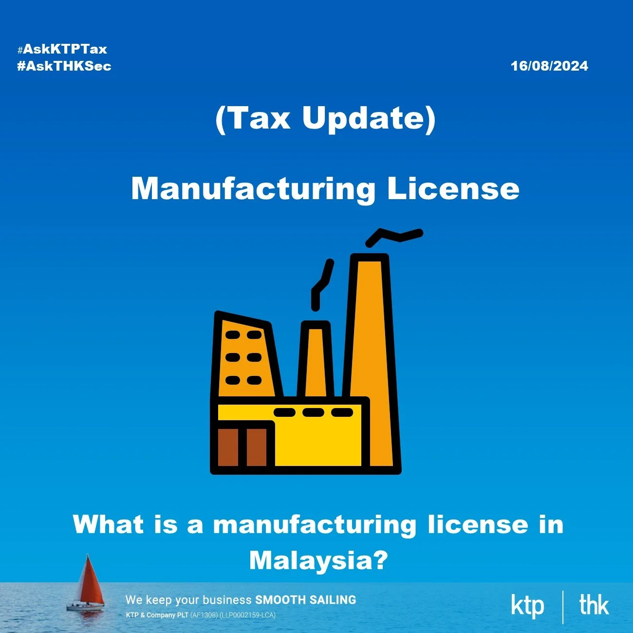 (Tax Update) Understanding the Manufacturing License in Malaysia: What You Need to Know