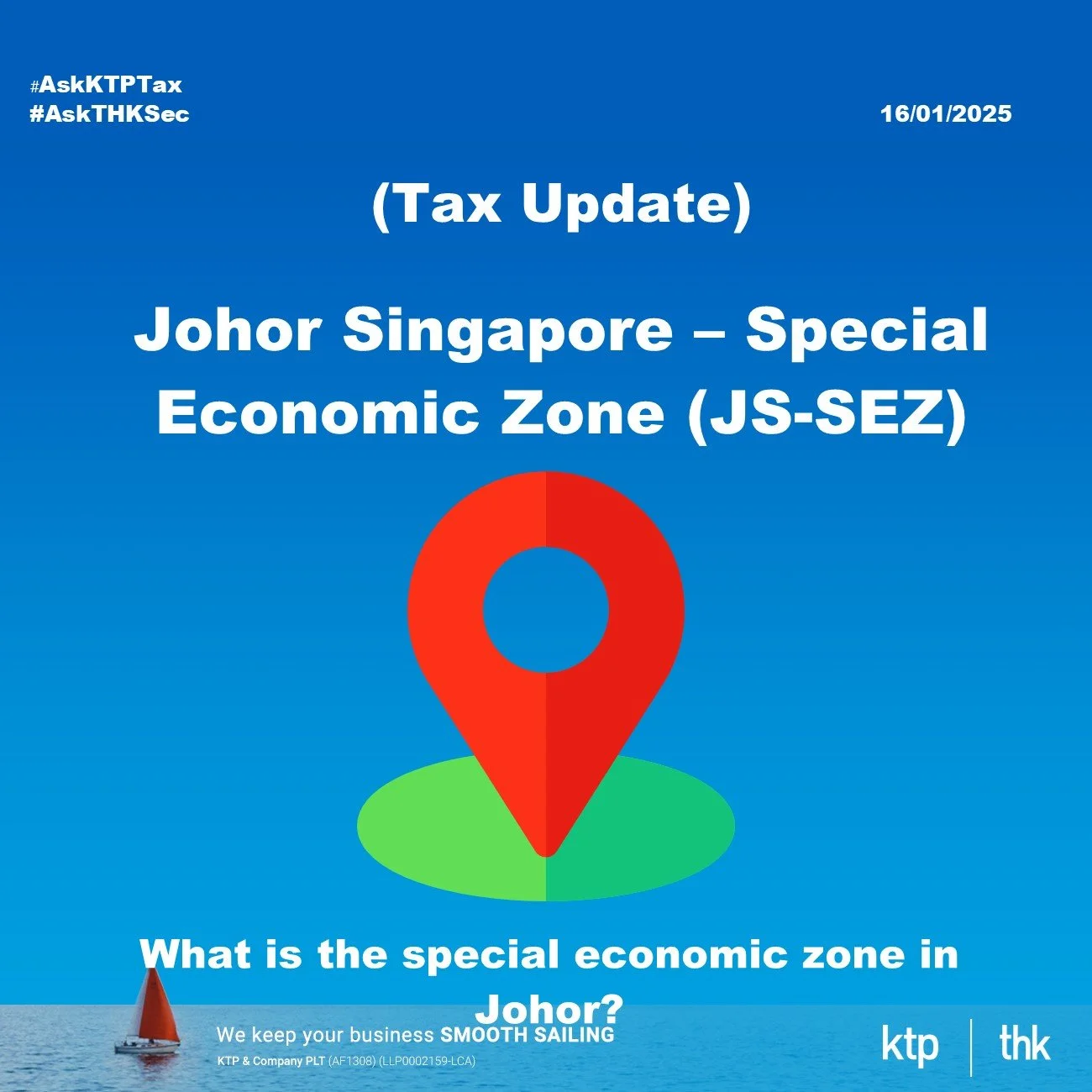 【税务】柔佛—新加坡特别经济区（JS-SEZ）概览