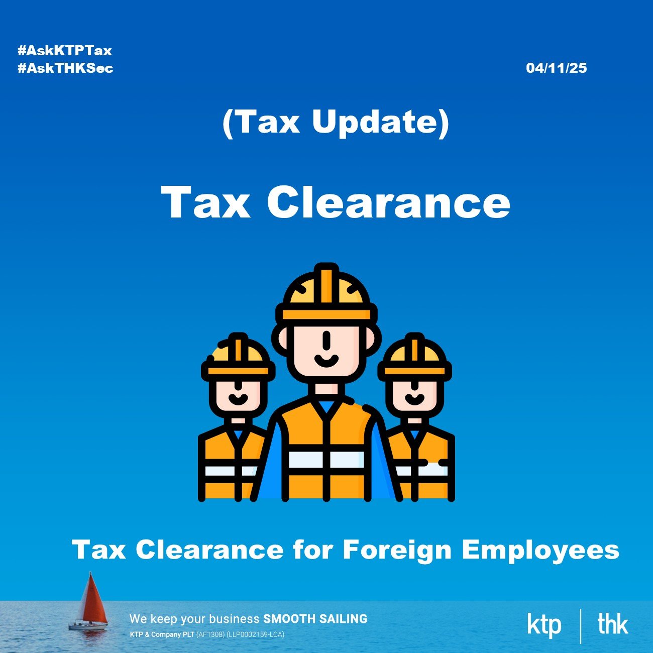 (TAX UPDATE)  New IRBM Rules on Tax Clearance Letter (TCL) for Individuals … What Employers Must Know