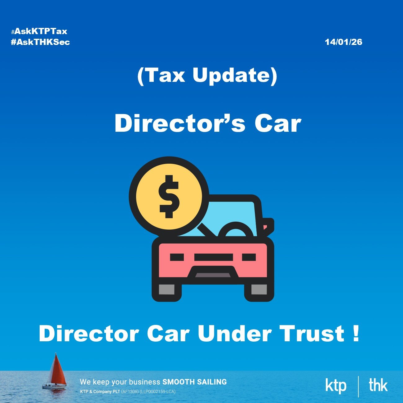 (TAX UPDATE) Director’s Personal Car Placed “Under Trust” in a Sdn Bhd