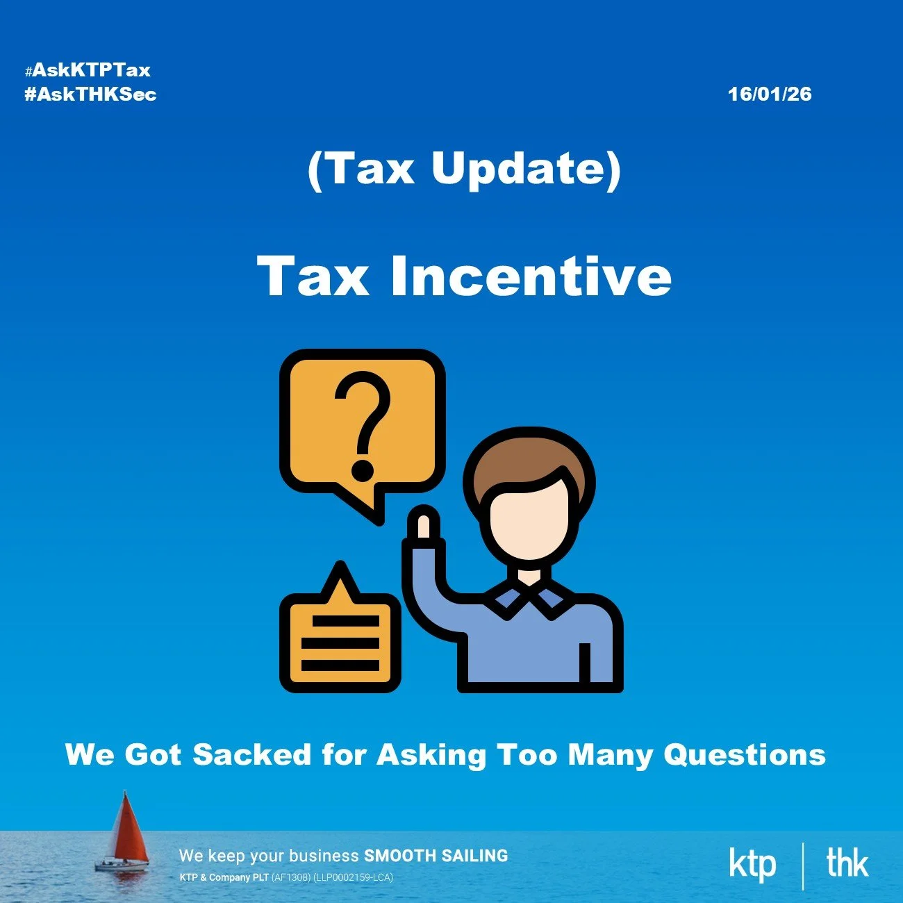 (TAX UPDATE) We Got Sacked for Asking Too Many Questions on Tax Incentives (Copy)