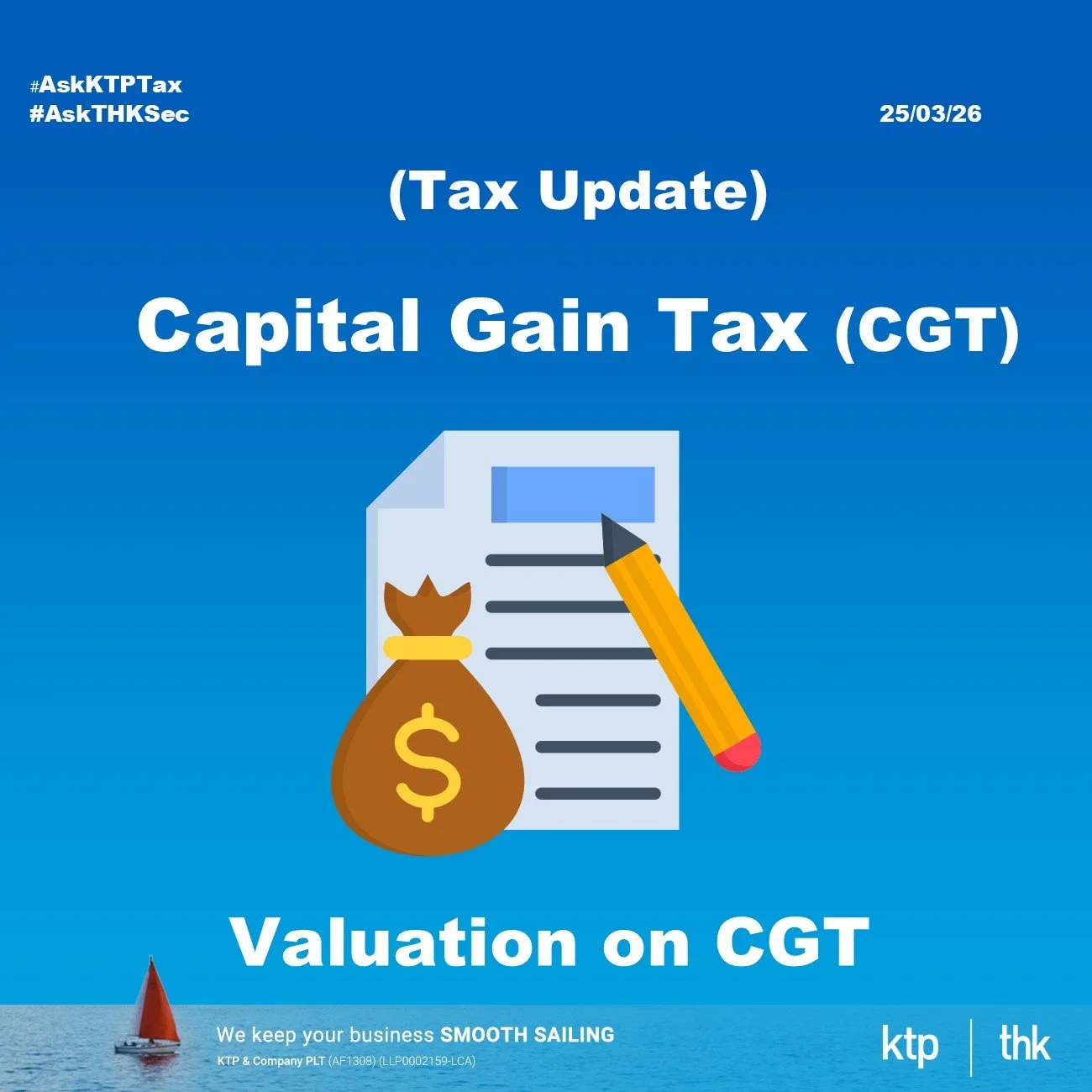 (TAX UPDATE) Capital Gains Tax (CGT) in Malaysia: Why Valuation and Documentation Will Define Your Tax Risk