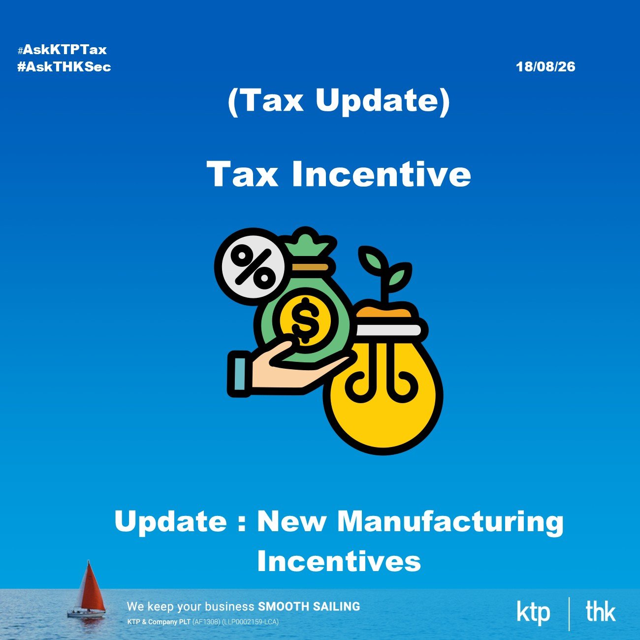  (TAX UPDATE)  制造业新奖掖 NIF … Tax Break Period 缩短了