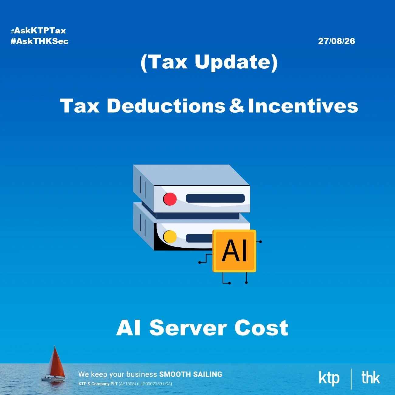 (TAX UPDATE) Accelerated Capital Allowance &amp; Tax Incentives on AI Machines and Servers