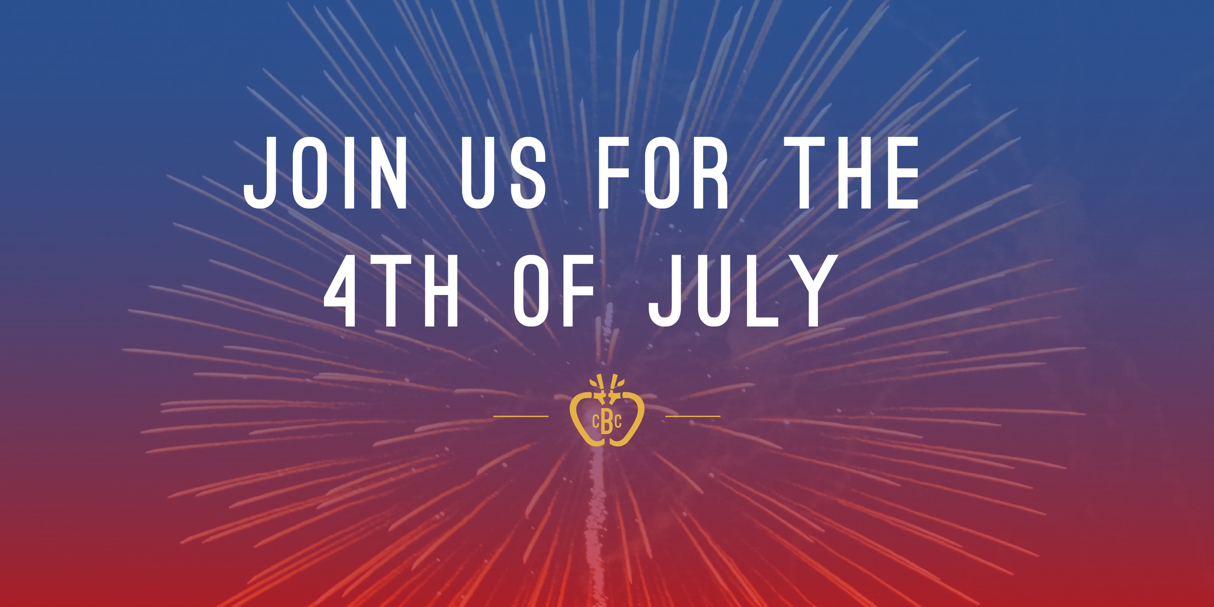 4th of July at BCC - SOLD OUT