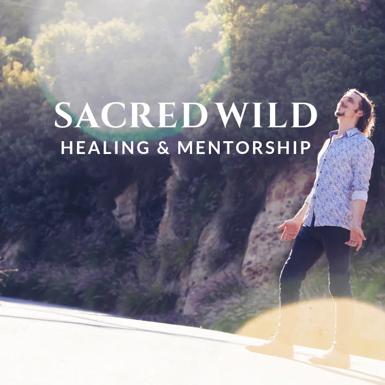 SACRED WILD HEALING &amp; MENTORSHIP: Unleash the Fire That Burns In Your Soul