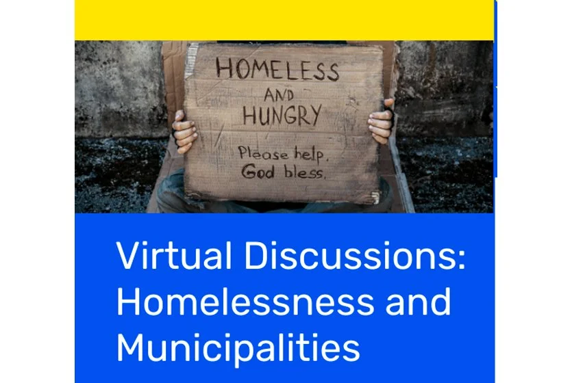 Virtual Discussions: Homelessness and Municipalities