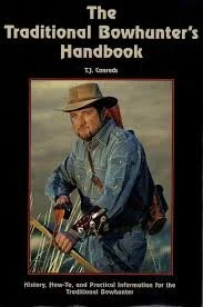 The Traditional Bowhunter's Handbook