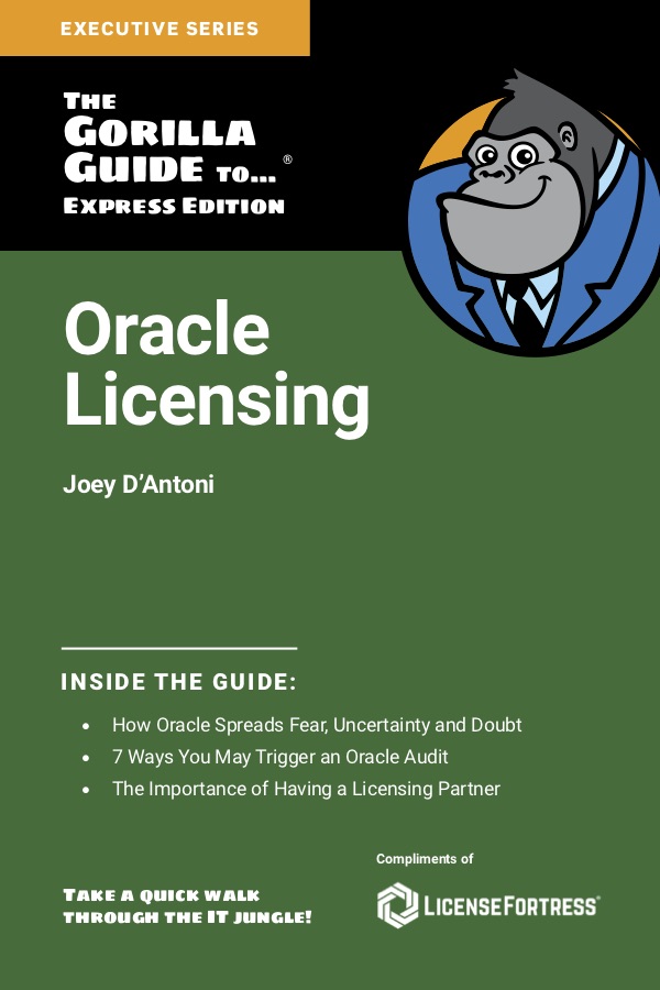The Gorilla Guide to Oracle Licensing 