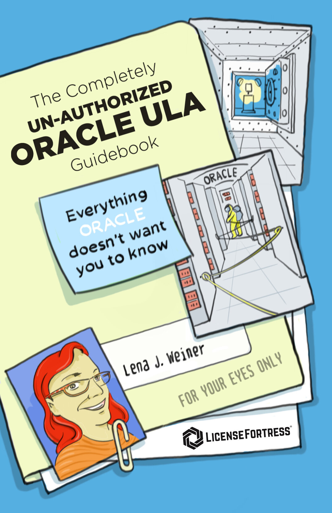 The Completely Un-Authorized Oracle ULA Guidebook
