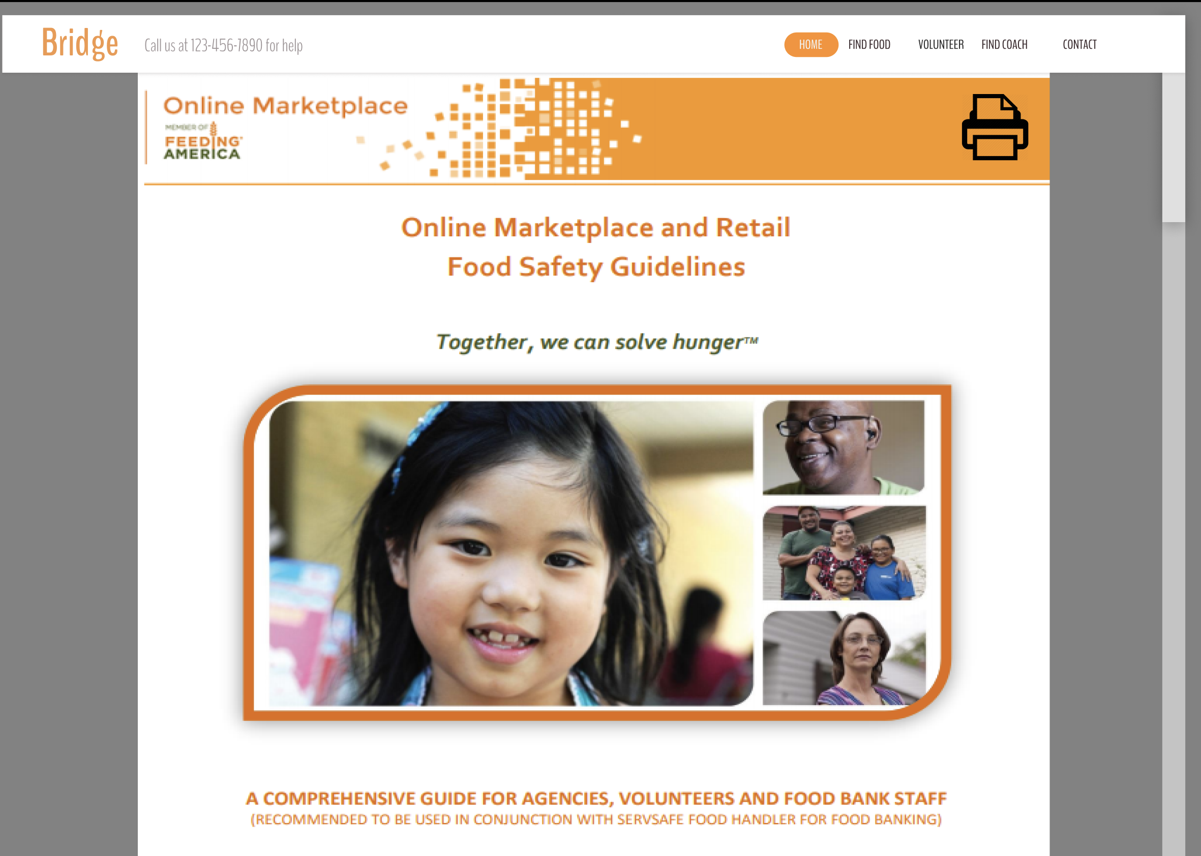 A database of printable guidelines and protocol for agencies to use with their volunteers and patrons.