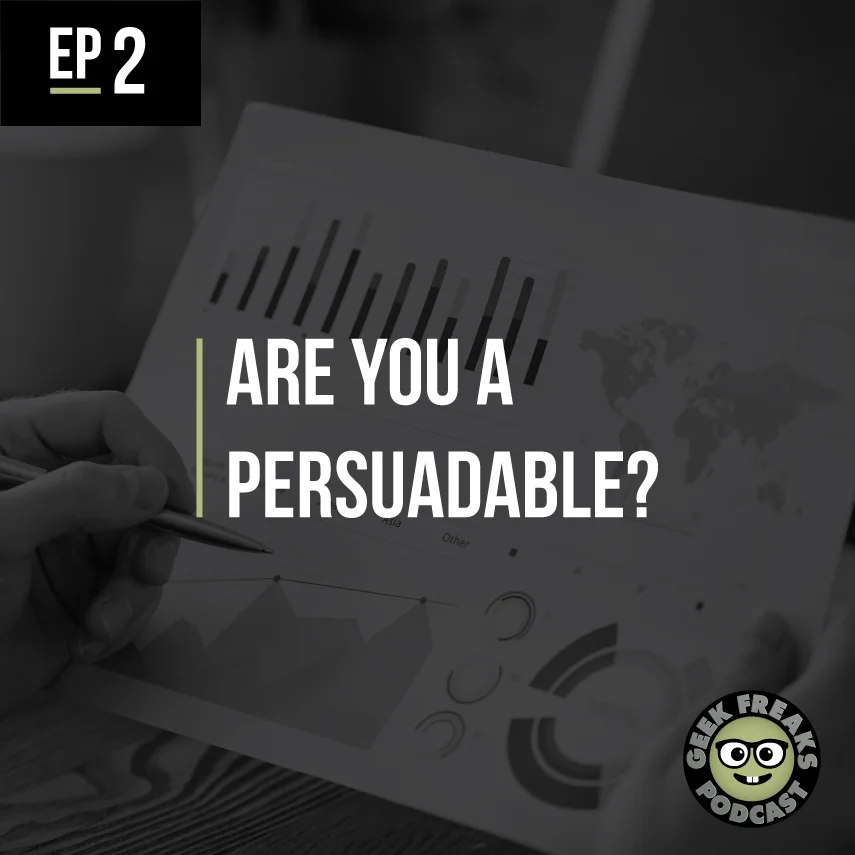 Are You a Persuadable?