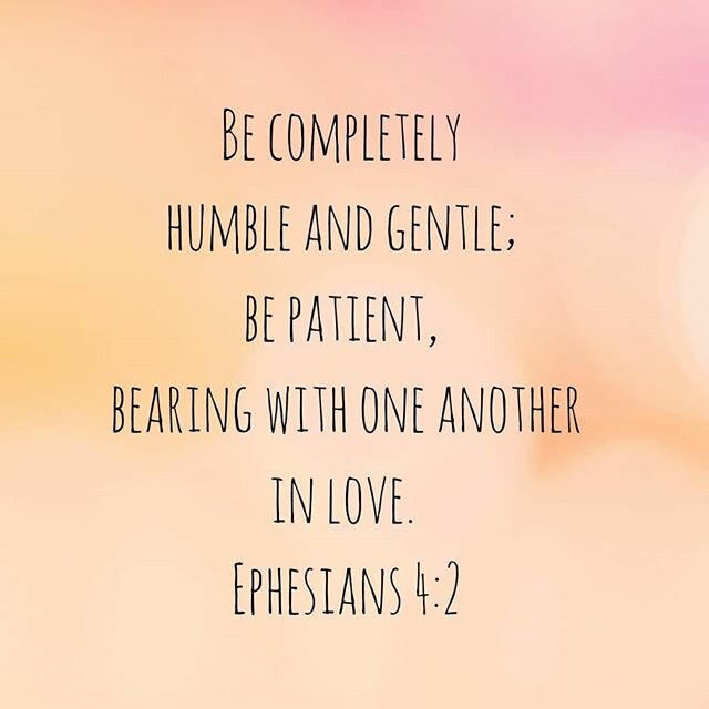 #verseoftheday #humble #gentle #love #thursdaythoughts