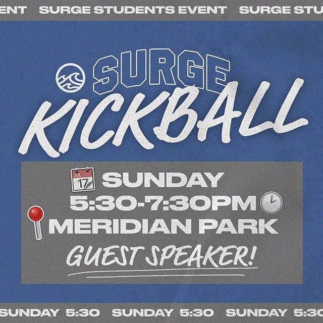 Surge is playing Kickball this Sunday! Join us at Meridian Park from 5:30-7:30pm Sunday Night as we play Kickball and a guest speaker (👀) continue our new series on Worship! Also there’s gonna be FREE FOOD, so.)
#surgestudents #emergechurch