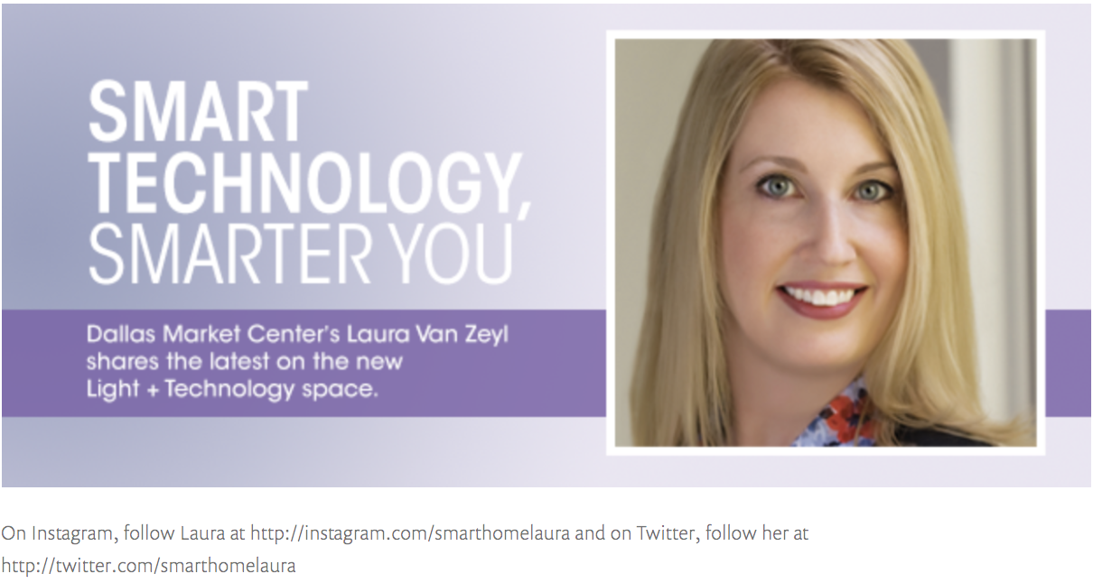 Laura Van Zeyl, the Vice President of Lighting Technology Development and Marketing for Dallas Market Center and it's LIGHTOVATION show.