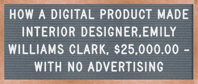 HOW TO MAKE MONEY WITH DIGITAL PRODUCTS FOR INTERIOR DESIGNERS .png