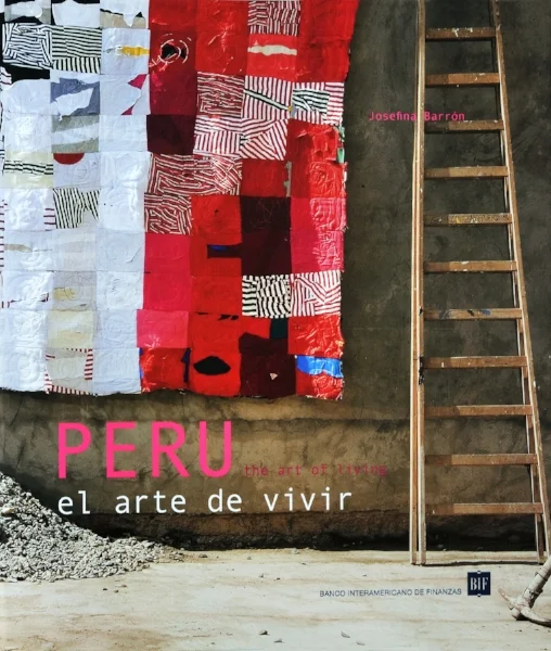 PERU EL ARTE DE VIVIR. Colaboración fotográfica. 
