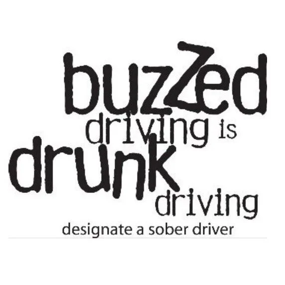 Buckle up and designate a sober driver