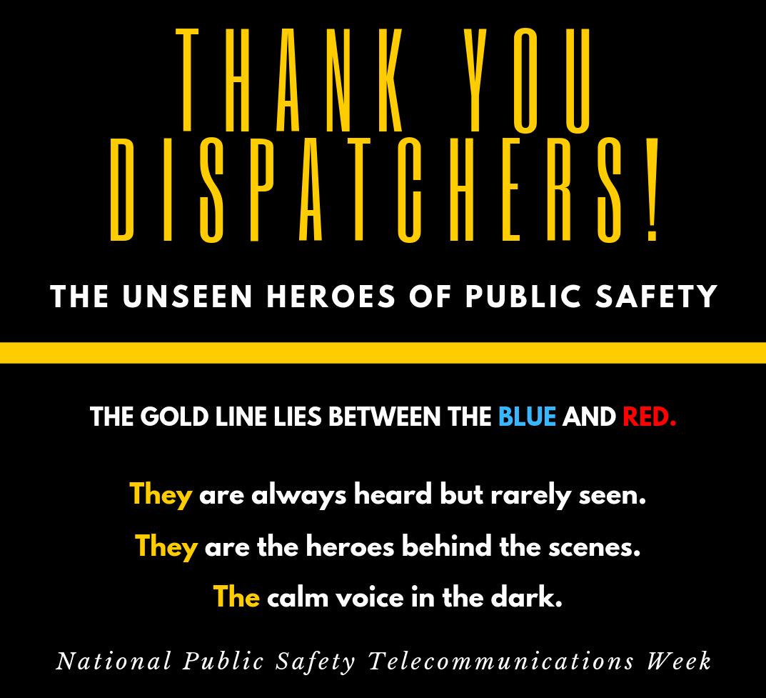 It's National Public Safety Telecommunications Week 2021: Thank you Dispatchers