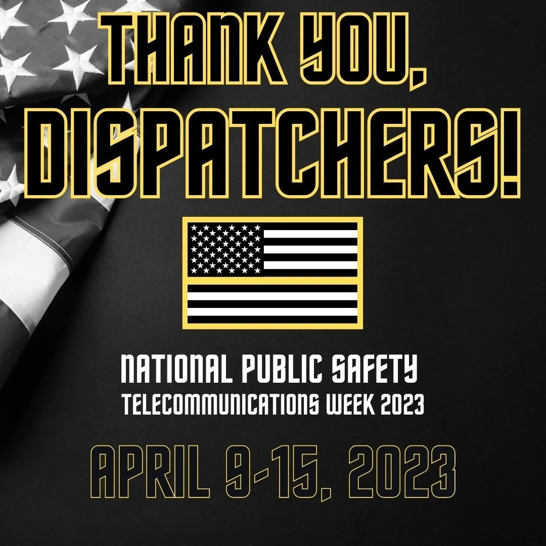 Thank a Dispatcher: Public Safety Telecommunicator Week April 9-15, 2023