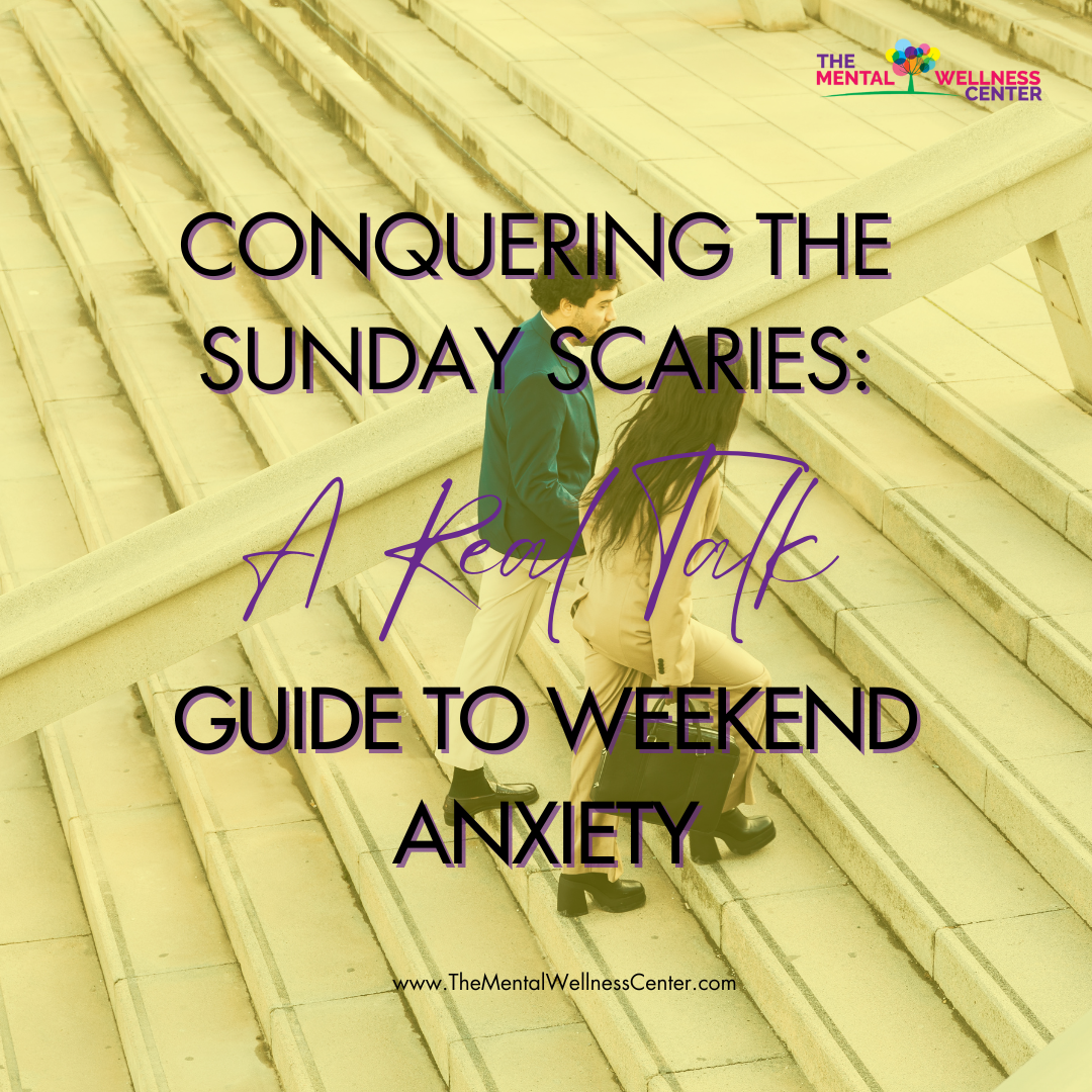 Conquering the Sunday Scaries: A Real Talk Guide to Weekend Anxiety
