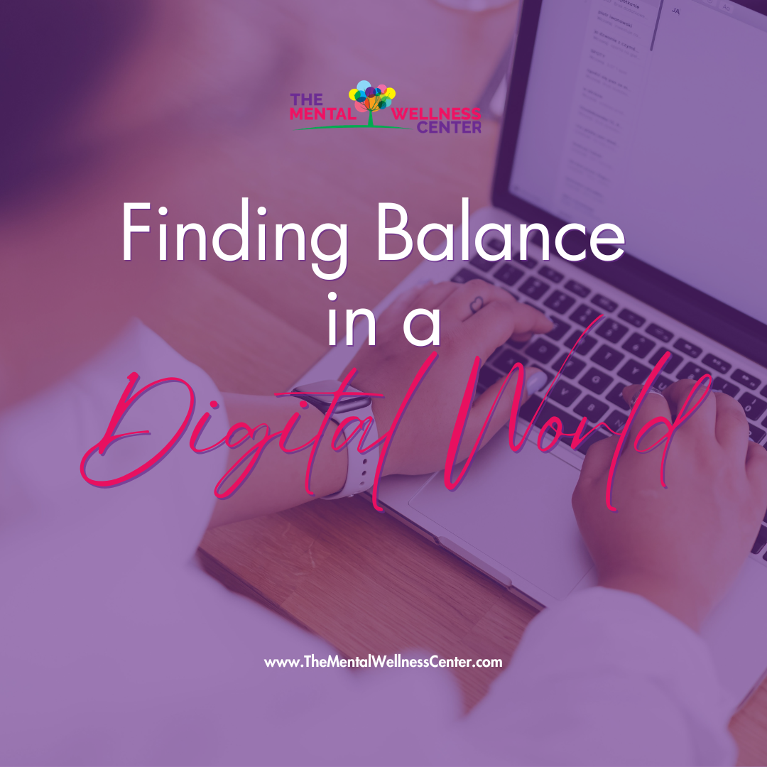 Finding Balance in a Digital World