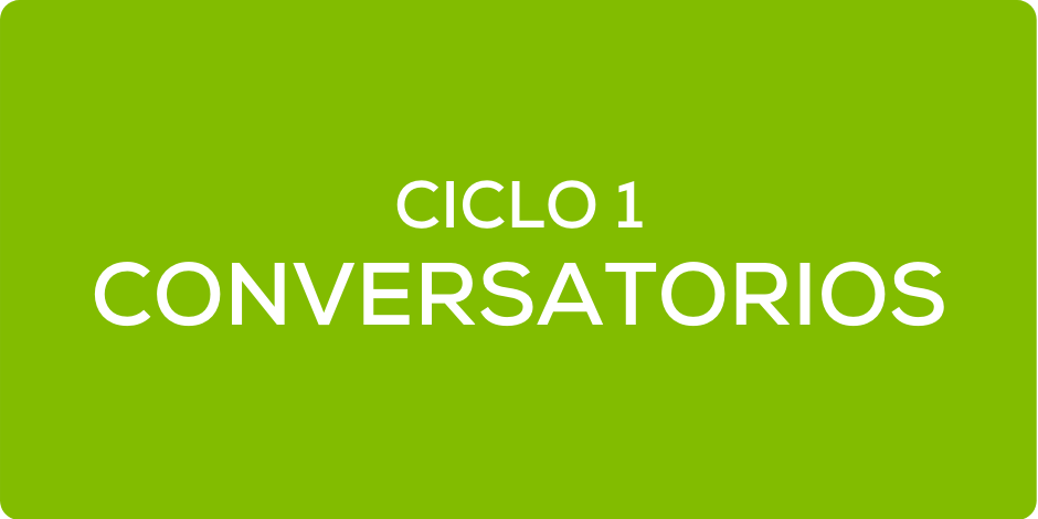 Conversatorios Ciclo 1