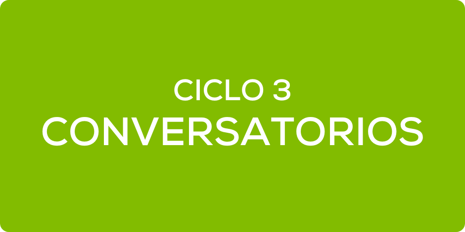 Conversatorios Ciclo 3