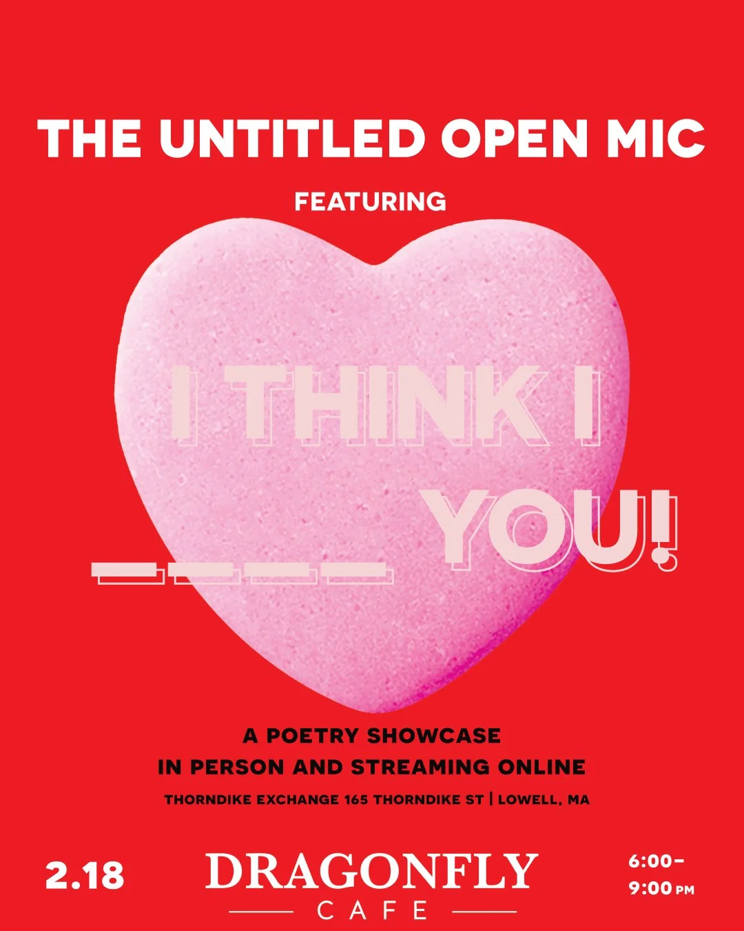 Feb 2026 - Untitled Open Mic featuring I Think I ____ You! Showcase