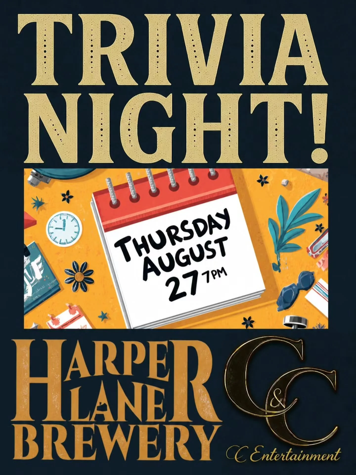 This Thursday! 8/27 at 7pm.
Mixed Topics Trivia Night!! Bring your friends and team up!! First place wins a $25 gift card from Harper Lane and a $25 gift card from Home Rootts!!

Second place team wins Harper lane beer glasses!