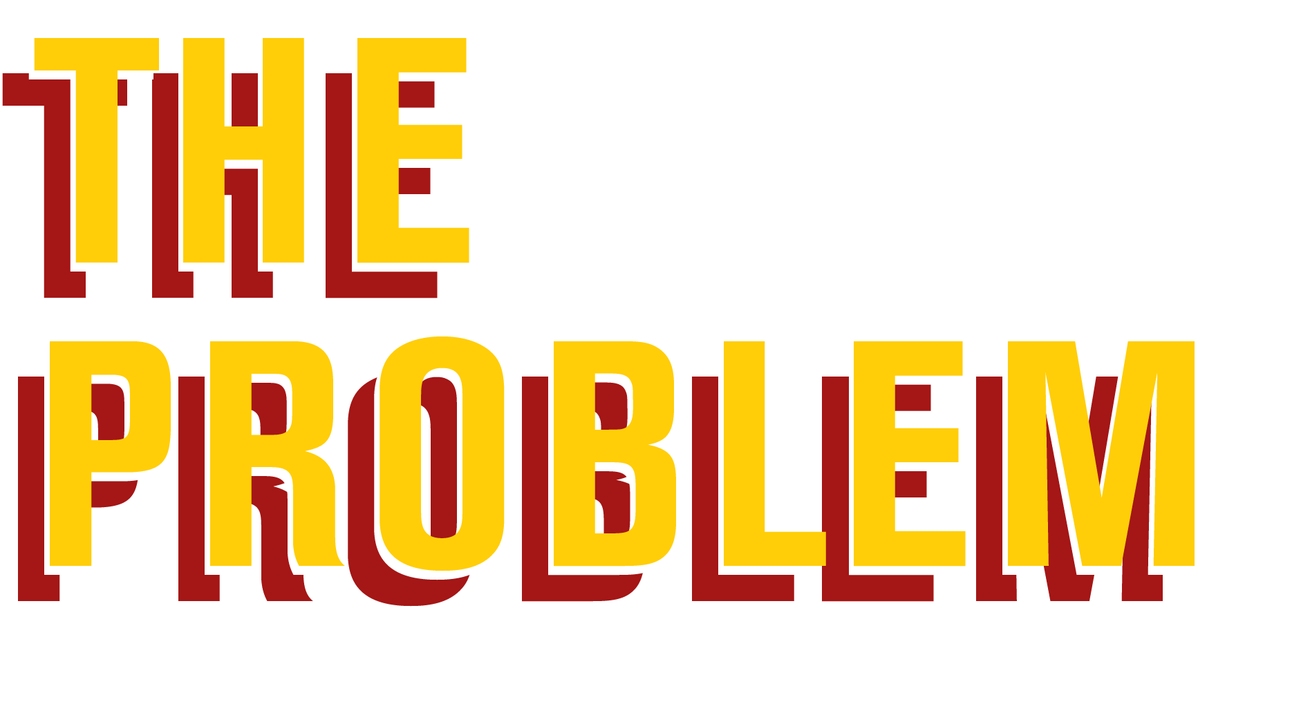 1_TheProblem_Header.png