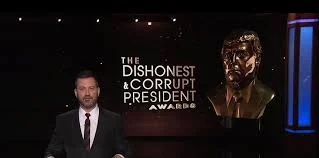 The Dishonest & Corrupt President Awards by Jimmy Kimmel